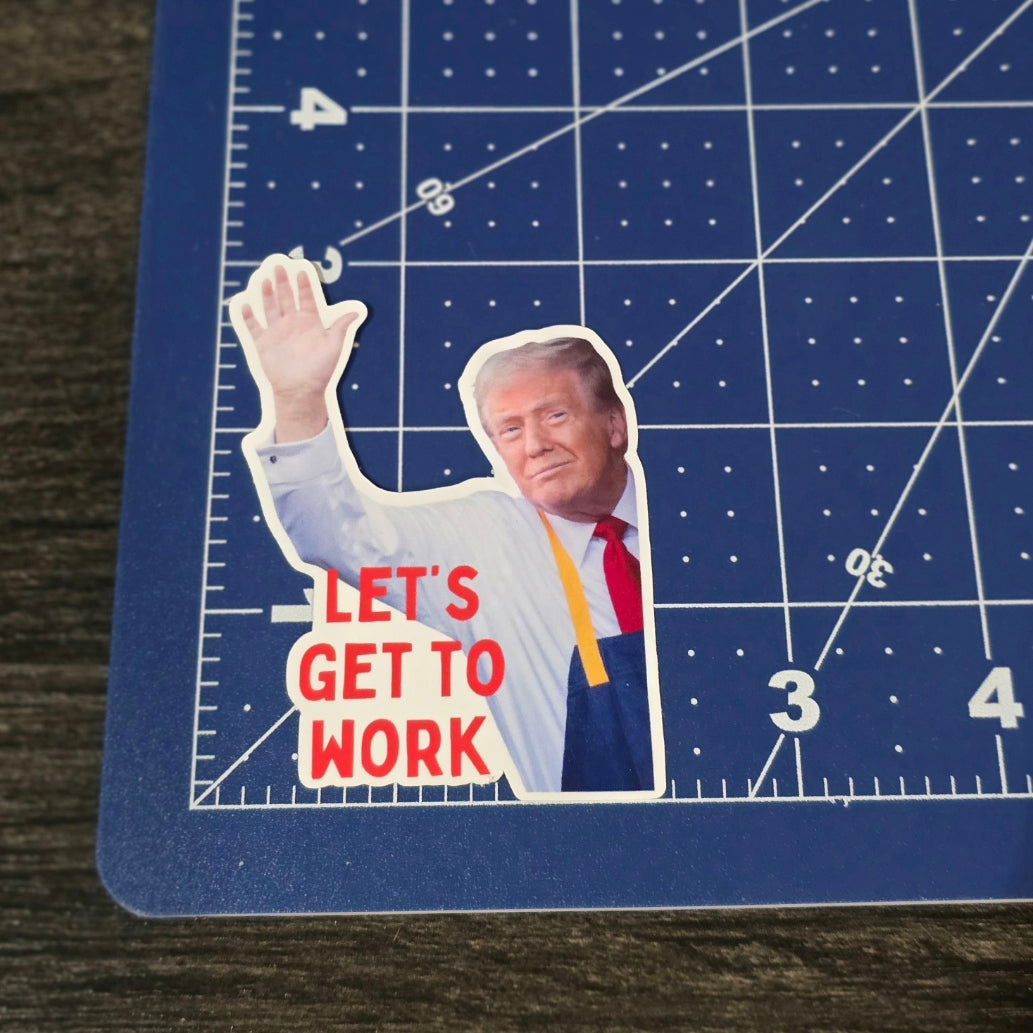 Trump McD Working Waterproof Sticker for Laptops, Water Bottles, Phones, Tablets, and More