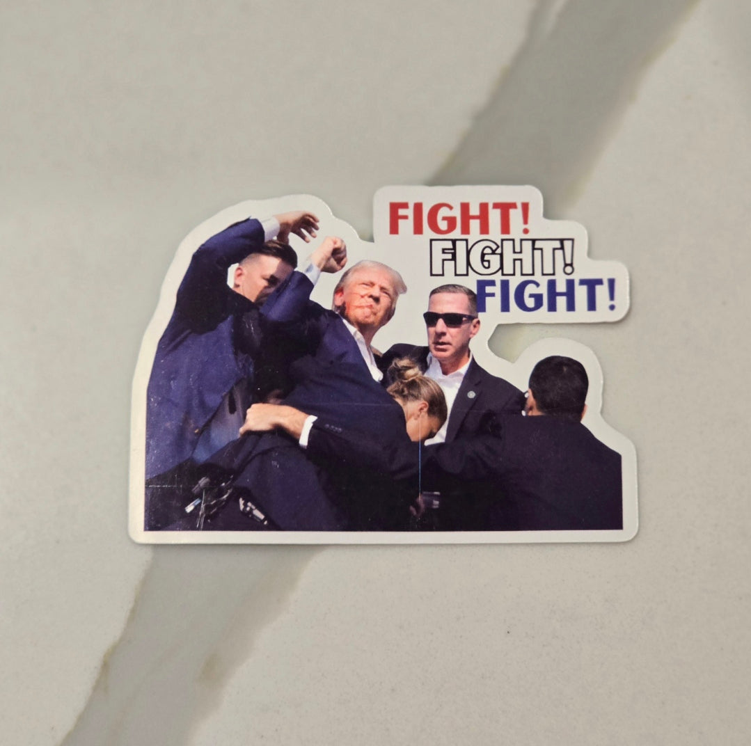 Trump Fight Fight Fight Waterproof Sticker for Laptops, Water Bottles, Phones, Tablets, and More