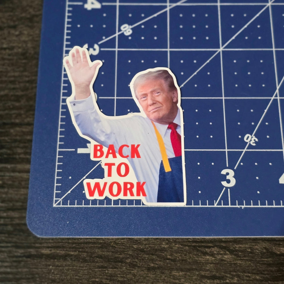 Trump McD Working Waterproof Sticker for Laptops, Water Bottles, Phones, Tablets, and More