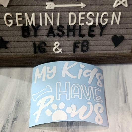 My Kids Have Paws Decal for JPs, 4x4s, Trucks, or Cars
