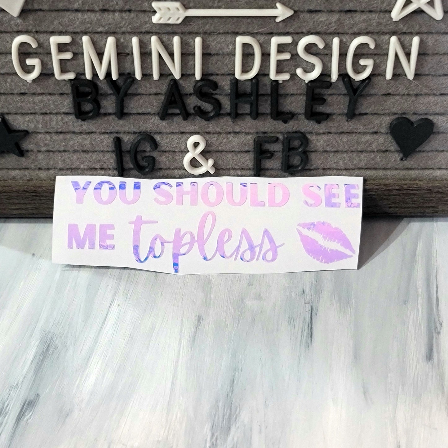You Should See Me Topless Decal for JPs, 4x4s, Trucks, or Cars