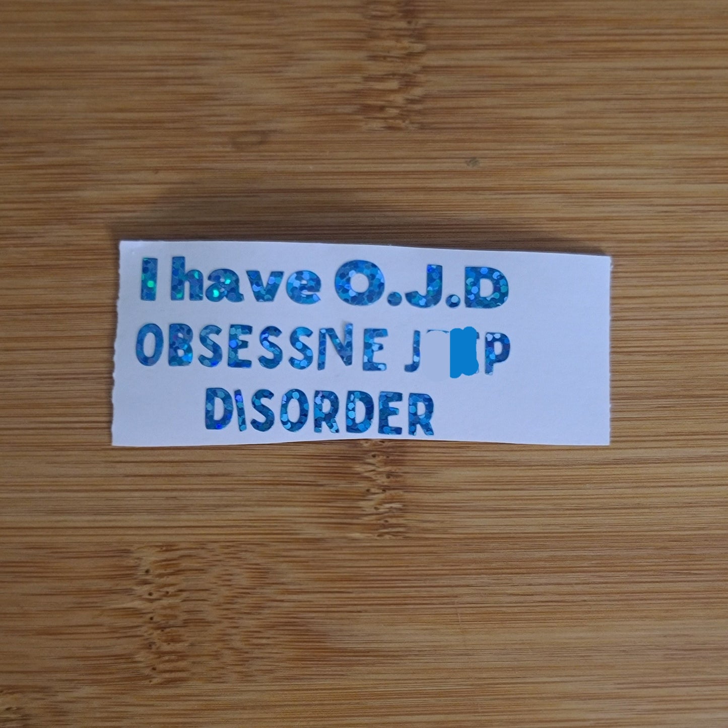 O.J.D - Obsessive JP Disorder Decal for JPs, 4x4s, Trucks, or Cars