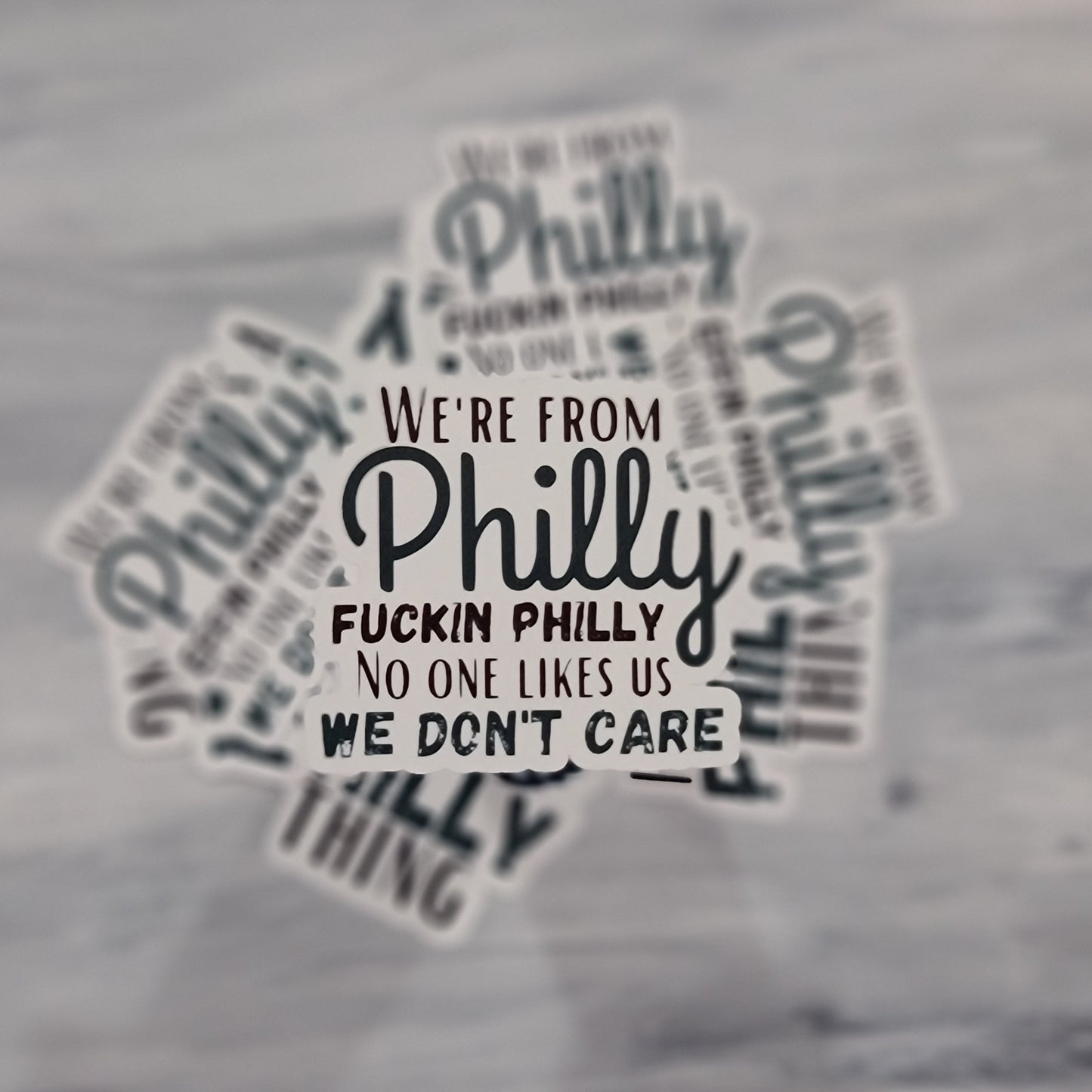 We're From Philly No One Likes Us Waterproof Sticker for Water Bottles, Laptops, Cell Phones, & More