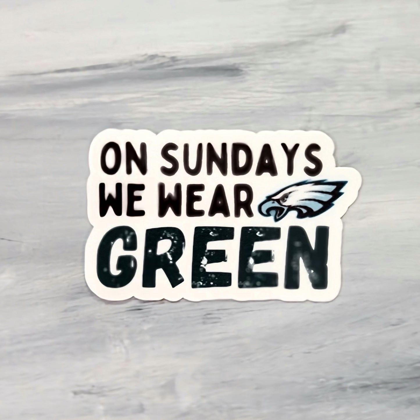 On Sundays We Wear Green E.A.G.L.E.S Waterproof Laptop Water Bottle Sticker