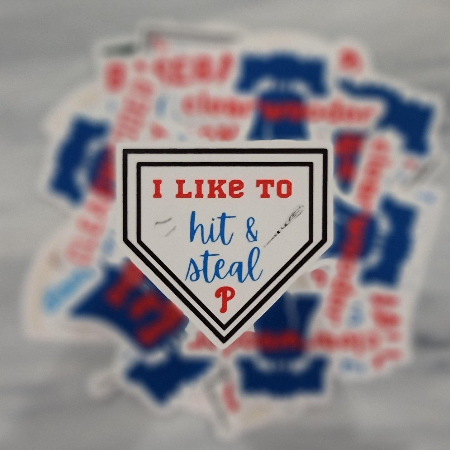I Like to Hit & Steal Phillies Waterproof Sticker for Laptops, Water Bottles, Phones, Tablets, and More