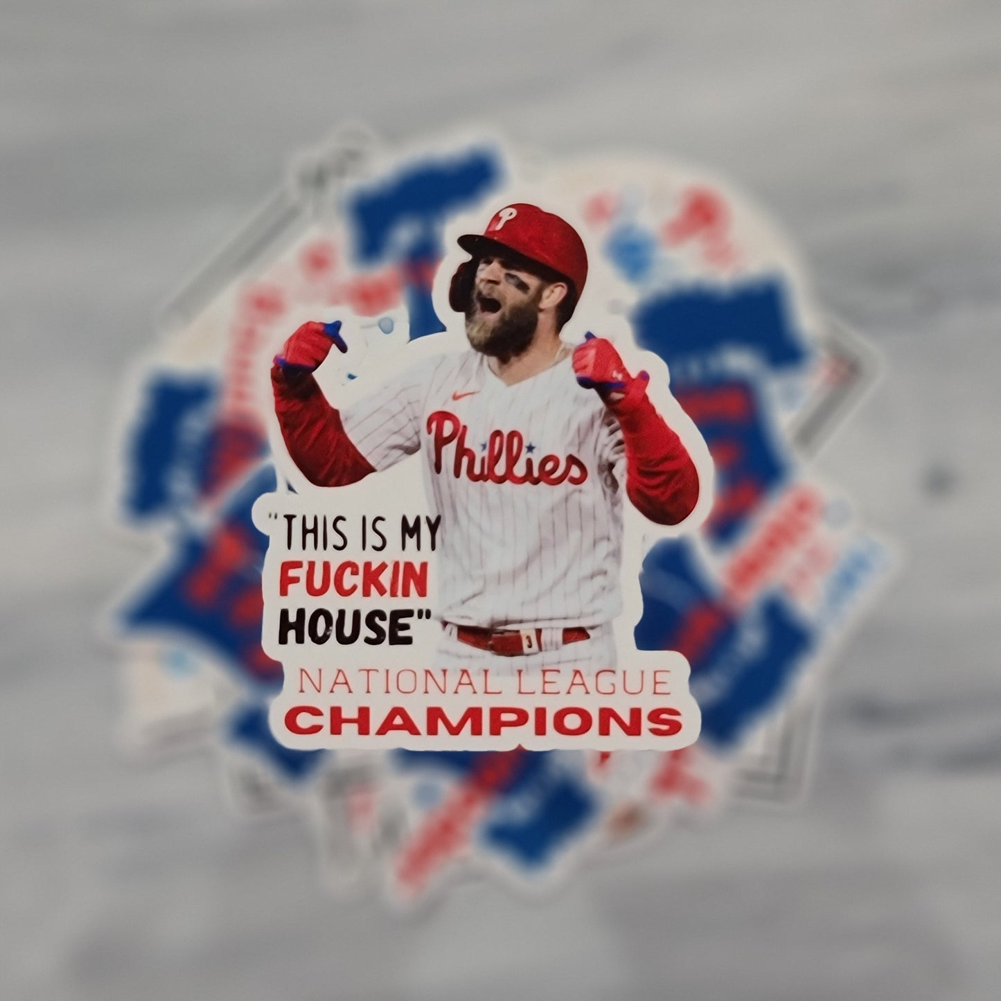 Bryce Harper This in My Fckin House Waterproof Sticker for Laptops, Water Bottles, Phones, Tablets, and More